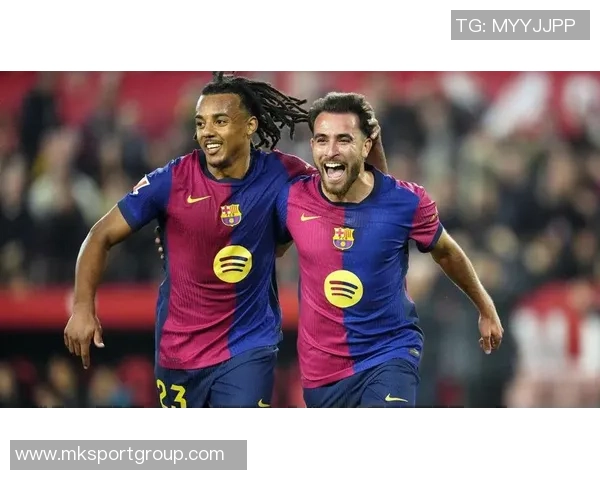 埃里克加西亚与巴萨续约谈判顺利新合同将延续至2029年